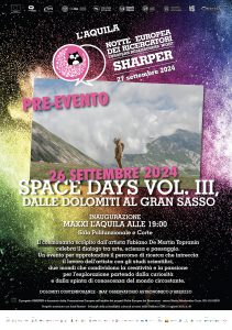 Locandina evento Space Days Vol. III - Dalle Dolomiti al Gran Sasso