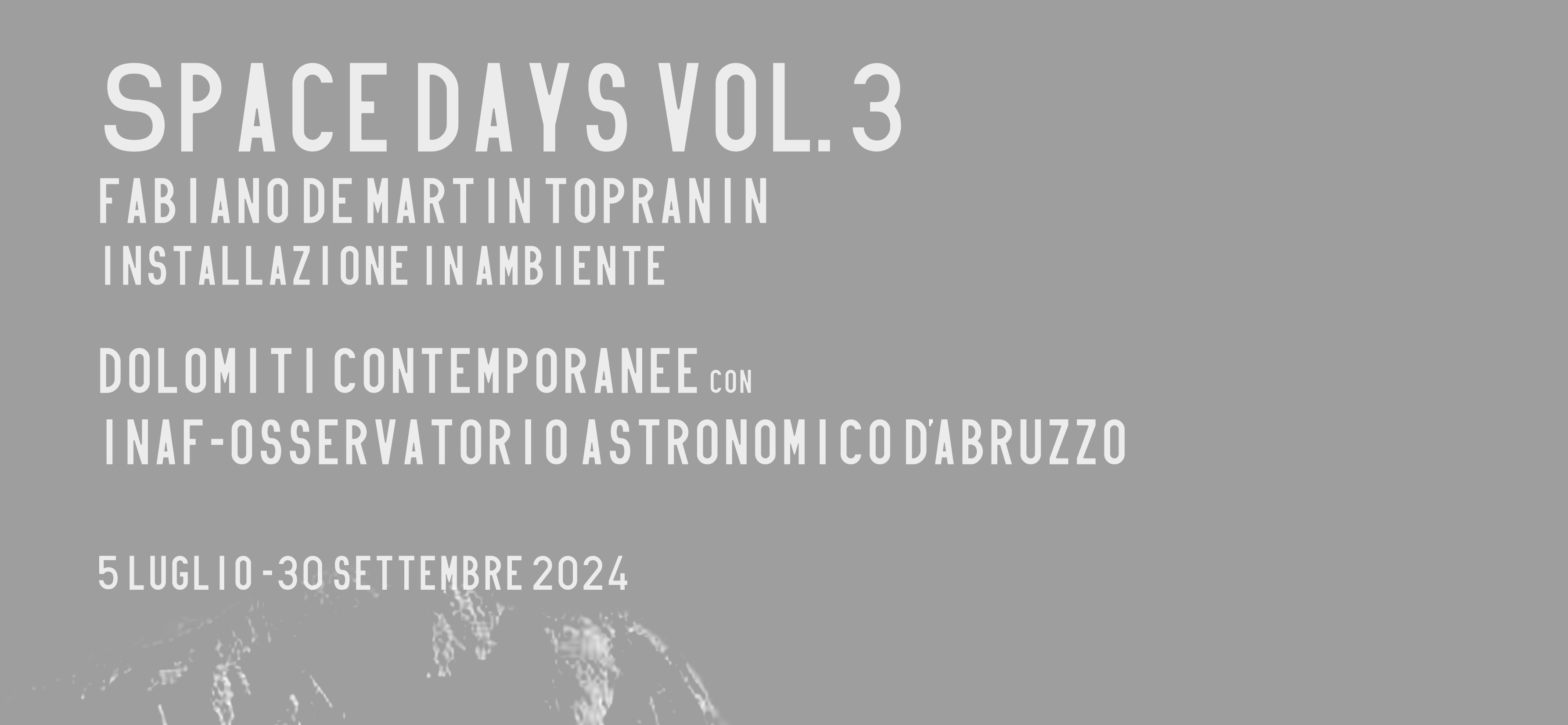 Dalle Dolomiti al Gran Sasso: “Space Days Vol.3” unisce arte, paesaggio e scienza. L’esposizione a Campo Imperatore fino al 30 settembre
