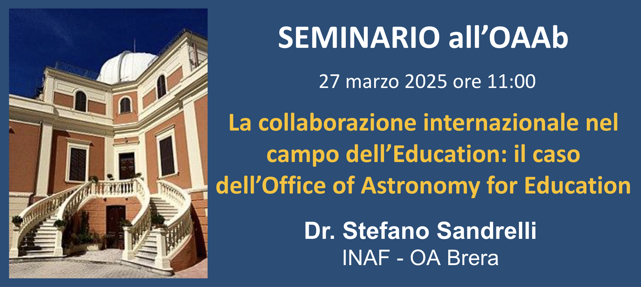 La collaborazione internazionale nel campo dell’Education: il caso dell’Office of Astronomy for Education