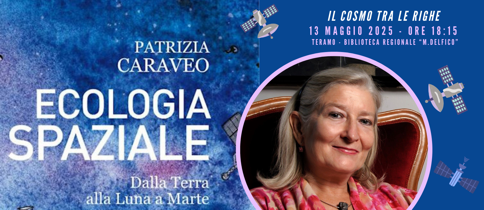 IL COSMO TRA LE RIGHE: DUE GIORNI CON PATRIZIA CARAVEO TRA STELLE, SPAZIO E AMBIENTE