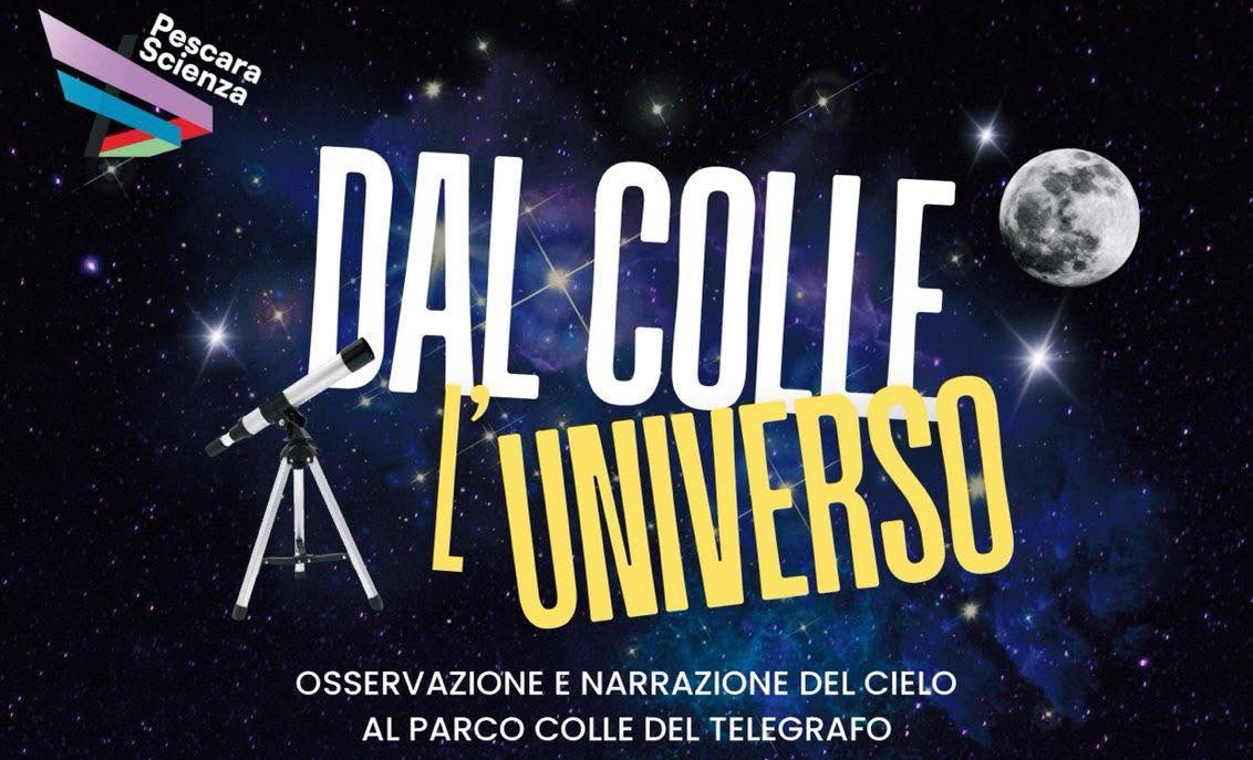 21 giugno “Dal colle, l’universo”, al Parco Colle del Telegrafo di Pescara si osserva il cielo